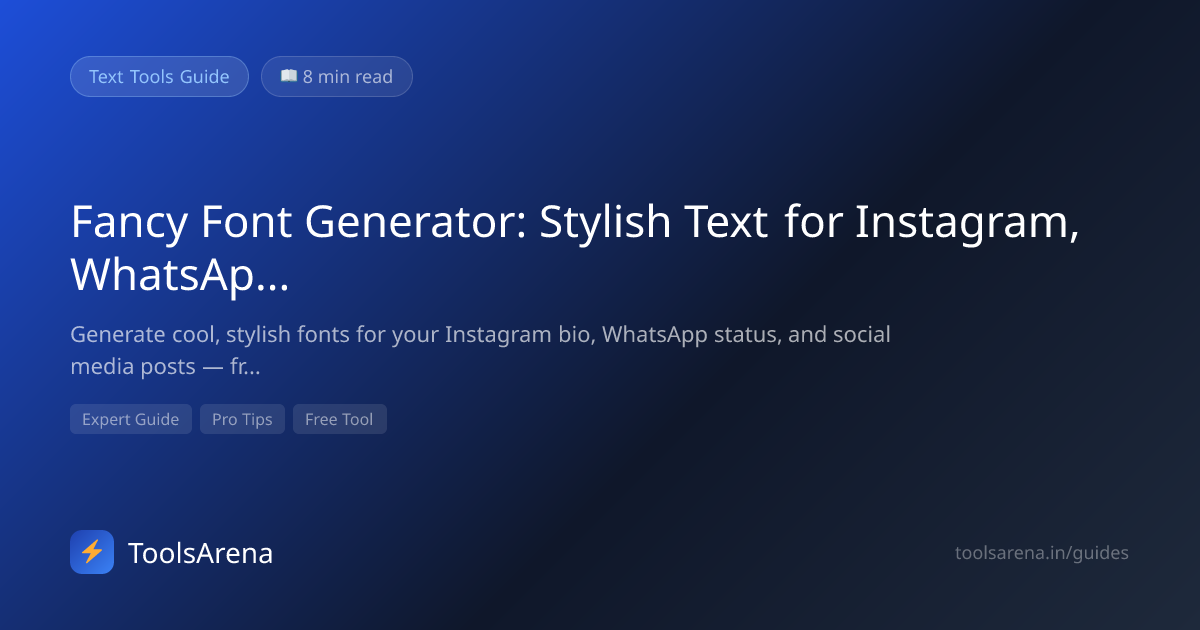 Fancy Font Generator — Stylish Text for Instagram & WhatsApp (2026 ...