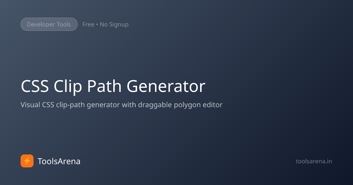 CSS Clip Path Generator - Create Custom CSS Shapes Visually | ToolsArena