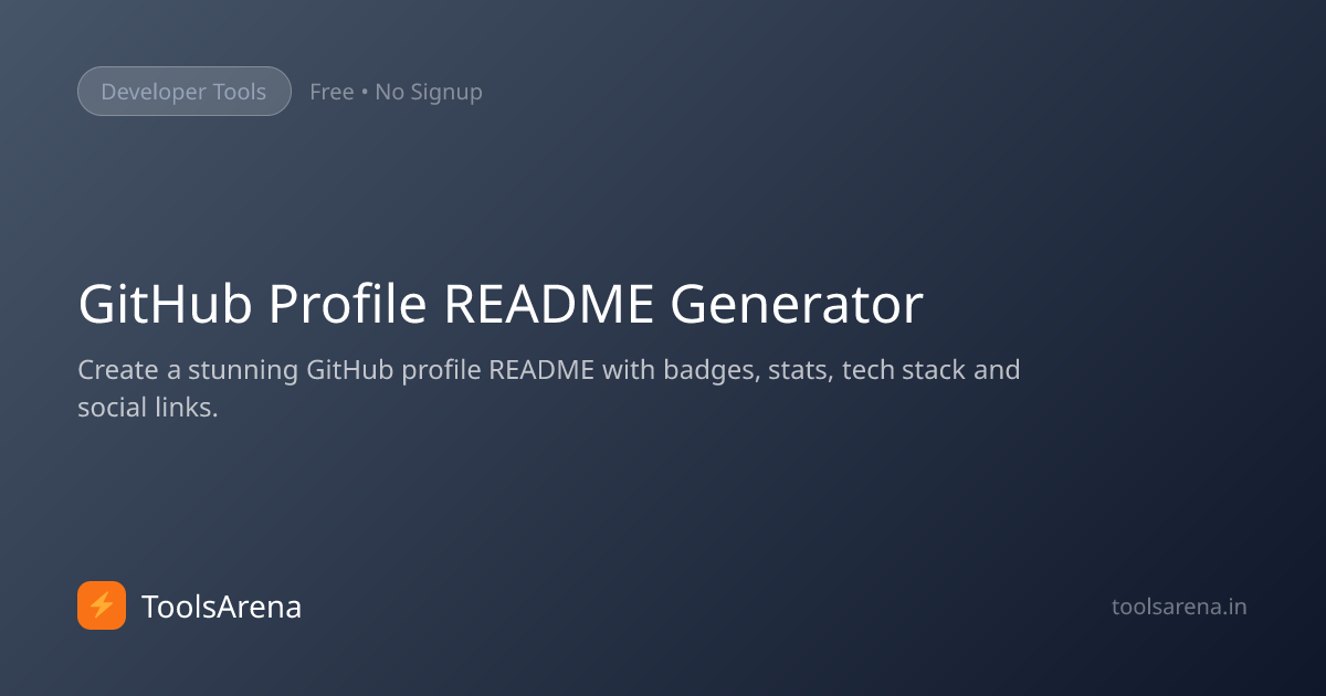 GitHub Profile README Generator - Free Online Builder | ToolsArena