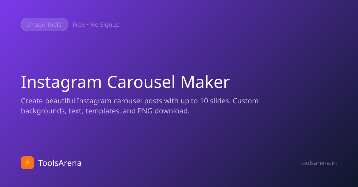 Instagram Carousel Maker - Create Multi-Slide Posts Free | ToolsArena