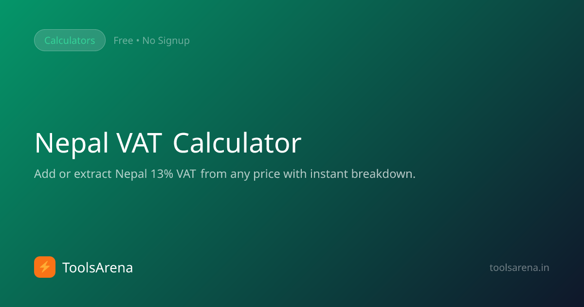Nepal VAT Calculator — Free Online Tool | ToolsArena