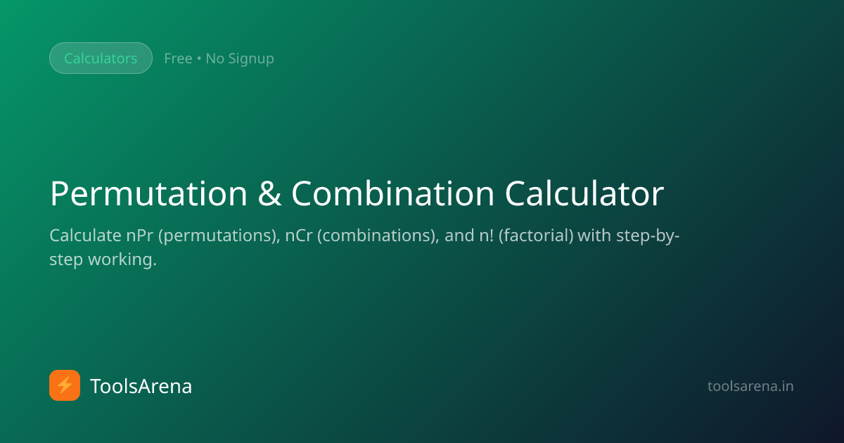 Permutation & Combination Calculator — nPr, nCr, Factorial | ToolsArena