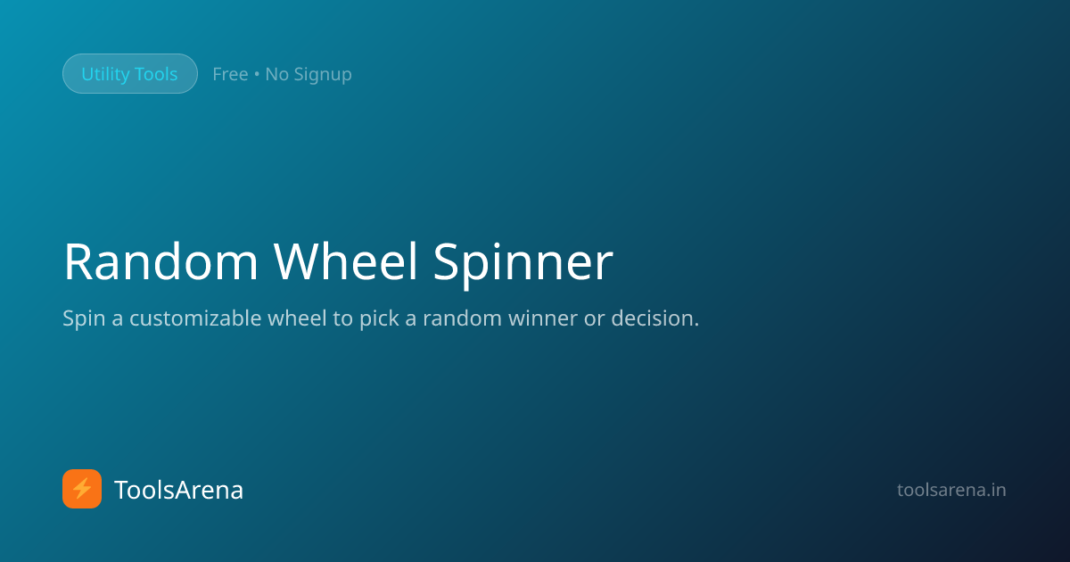 Random Wheel Spinner - Spin the Wheel to Pick a Random Winner | ToolsArena