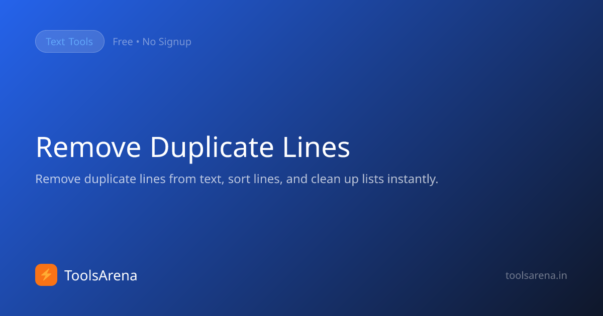 Remove Duplicate Lines - Free Online Text Deduplication Tool | ToolsArena