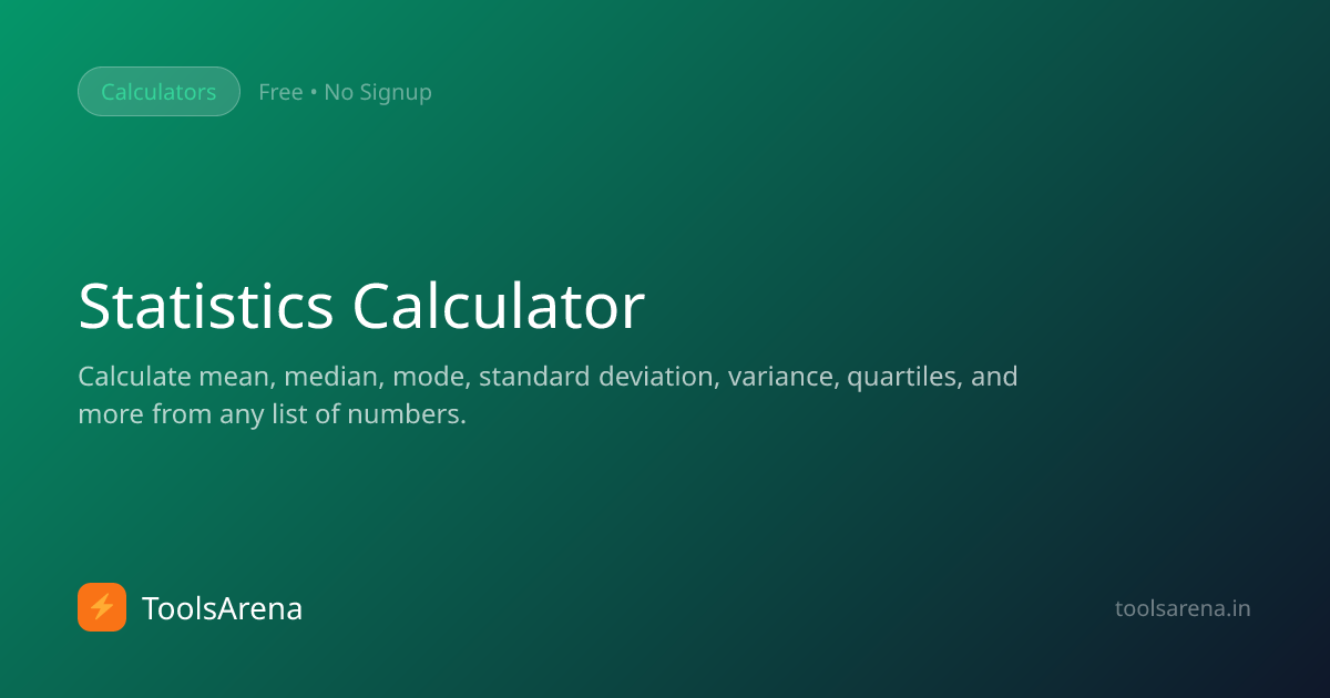 Statistics Calculator — Mean, Median, Mode, Std Dev & More | ToolsArena