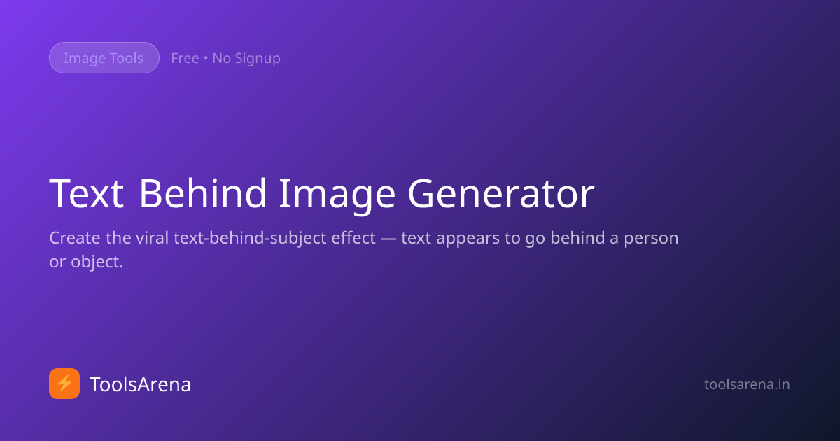 Text Behind Image Generator - Free Online Tool | ToolsArena