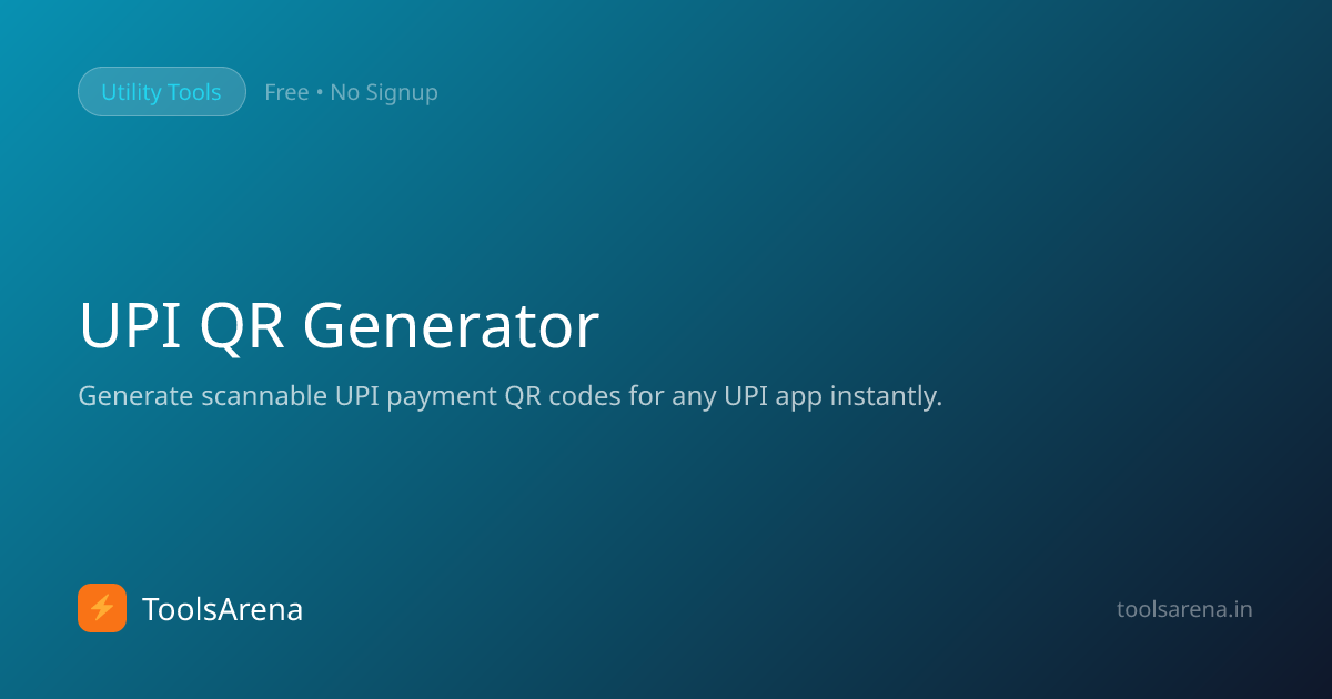UPI QR Code Generator — Free Online Tool | ToolsArena