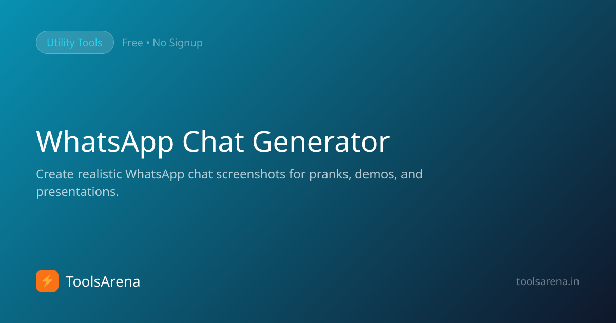 WhatsApp Chat Generator — Free Screenshot Maker | ToolsArena